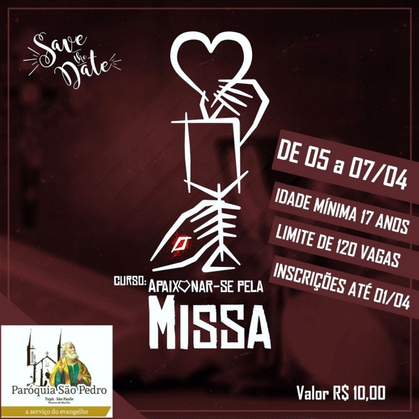 ATEN��O PARA O CURSO APAIXONAR-SE PELA MISSA