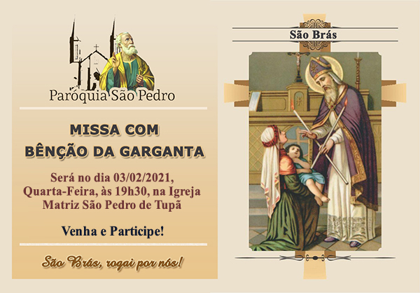 S�o Pedro de Tup� celebrar� Missa em honra a S�o Br�s com b�n��o da garganta