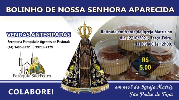 Sao Pedro de Tupa promovera bolinho de Nossa Senhora Aparecida