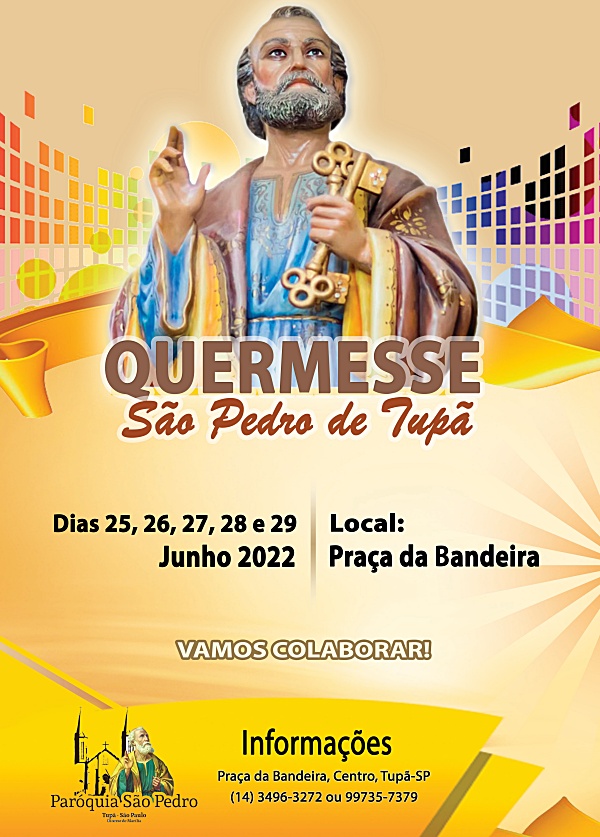 S�o Pedro de Tup� realizar� Quermesse no m�s de seu padroeiro
