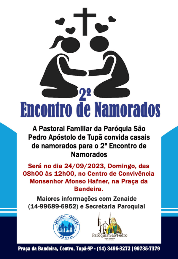 Pastoral Familiar da Par�quia S�o Pedro de Tup� realizar� 2� Encontro de Namorados