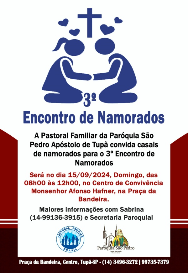Pastoral Familiar da Par�quia S�o Pedro de Tup� realizar� 3� Encontro de Namorados