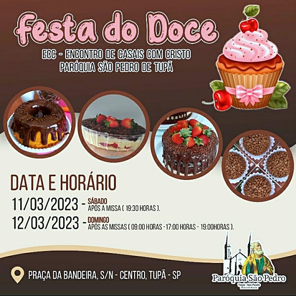 Festa do Doce ser� realizada pelo ECC da S�o Pedro de Tup�