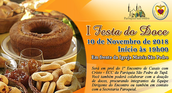ECC da Par�quia S�o Pedro de Tup� promove a I Festa do Doce