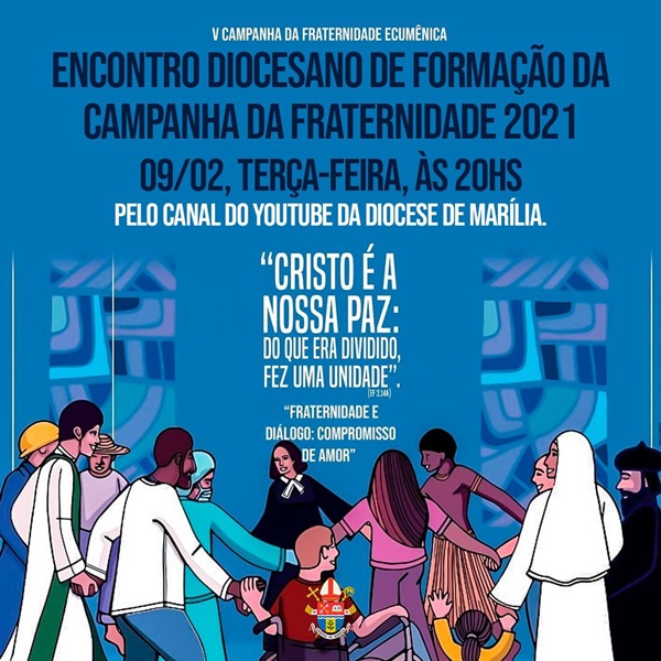 Diocese de Mar�lia realiza encontro de forma��o para Campanha da Fraternidade 2021