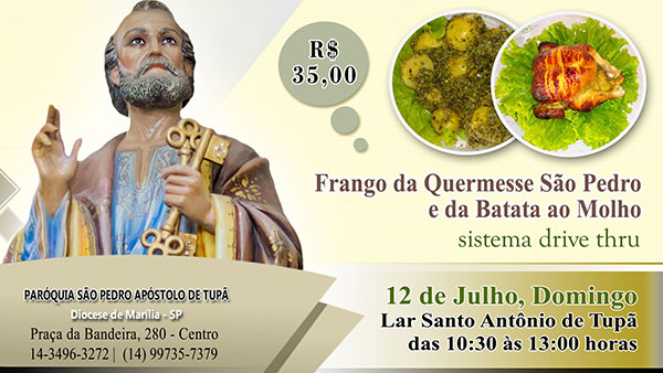 S�o Pedro de Tup� ir� promover 'Frango da Quermesse S�o Pedro e batata ao molho'
