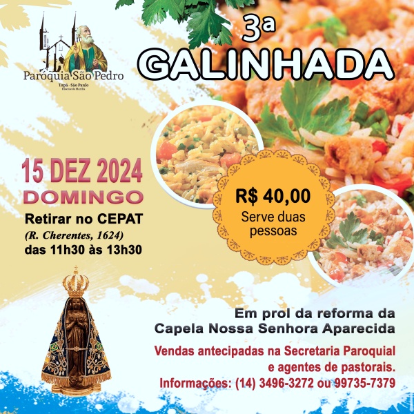 S�o Pedro de Tup� realizar� '3� Galinhada' em prol da reforma da Capela N.S.Aparecida