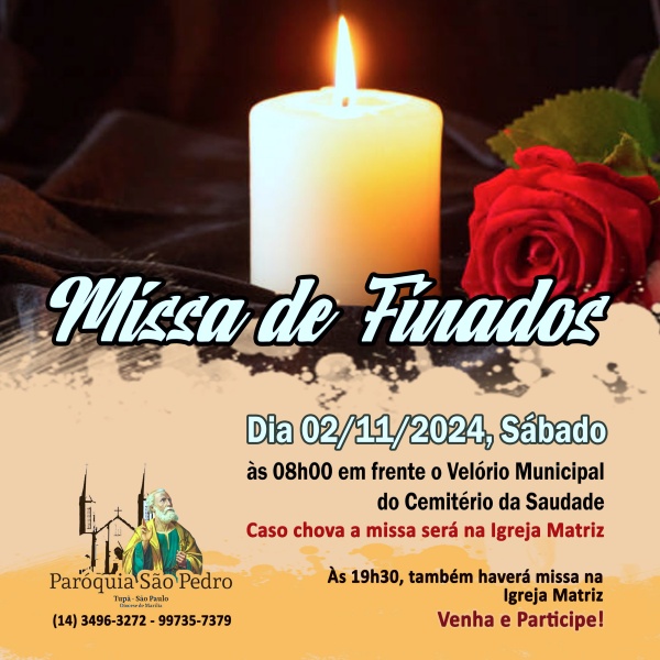 Missa de Finados ser� celebrada pela S�o Pedro de Tup� no Cemit�rio da Saudade