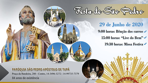 S�o Pedro de Tup� celebrou o Dia do seu Padroeiro com v�rias atividades