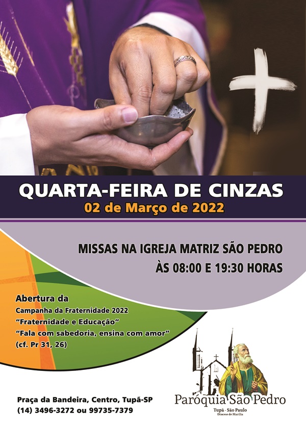Quarta Feira de Cinzas ter� missas na S�o Pedro de Tup� �s 08h00 e 19h30