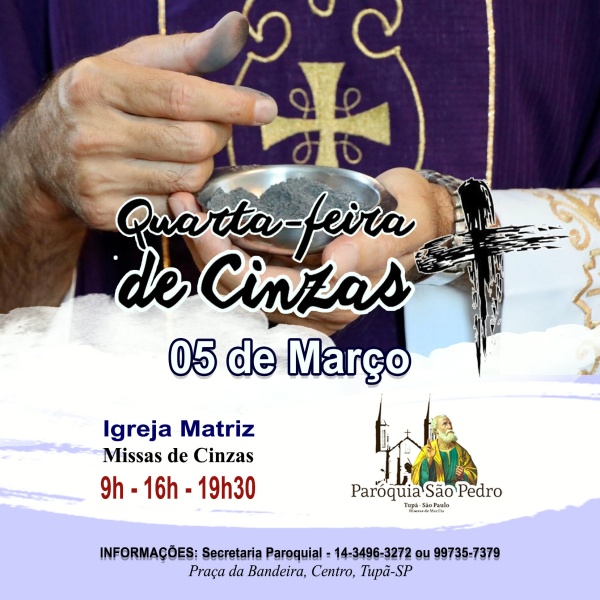 S�o Pedro de Tup� define missas para a quarta-feira de cinzas 2025