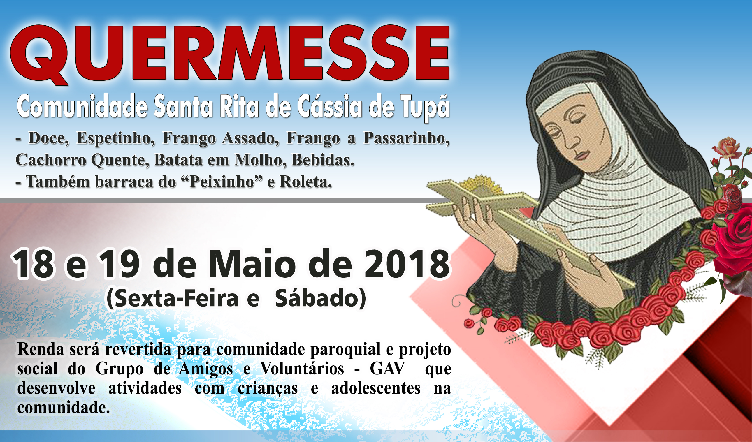 Comunidade Santa Rita de C�ssia promover� Quermesse Beneficente