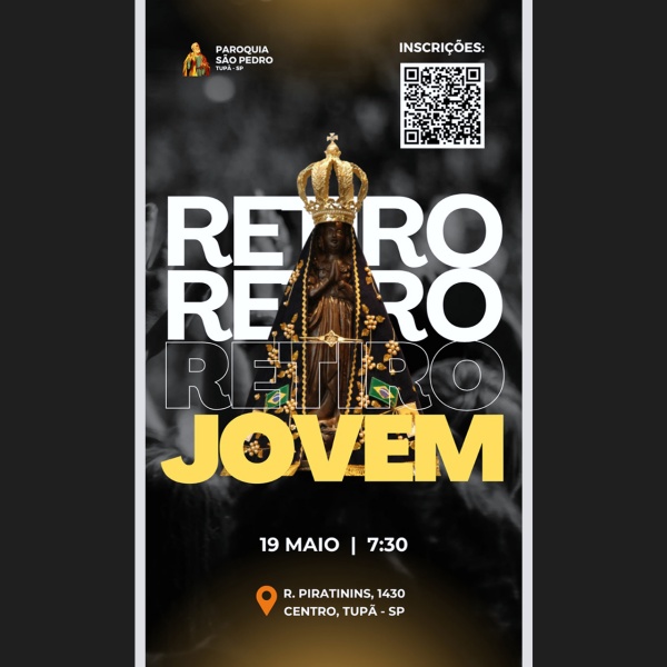 Retiro Jovem da S�o Pedro de Tup� ser� realizado no dia 19 de Maio