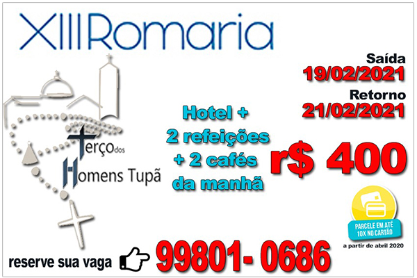 Ter�o dos Homens de Tup� realizar� a XIII Romaria ao Santu�rio de Aparecida em 2021