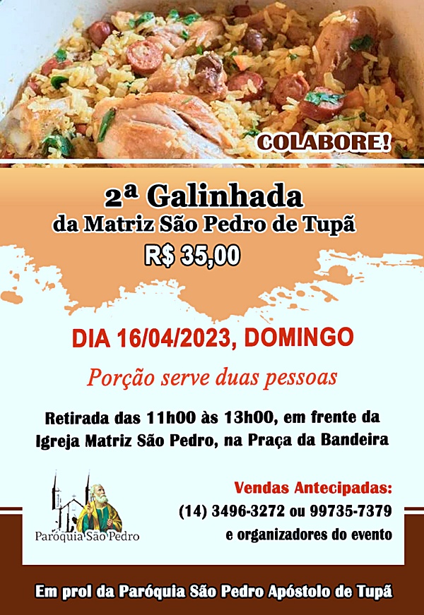 S�o Pedro Ap�stolo de Tup� realizar� �2� Galinhada� no dia 16 de abril