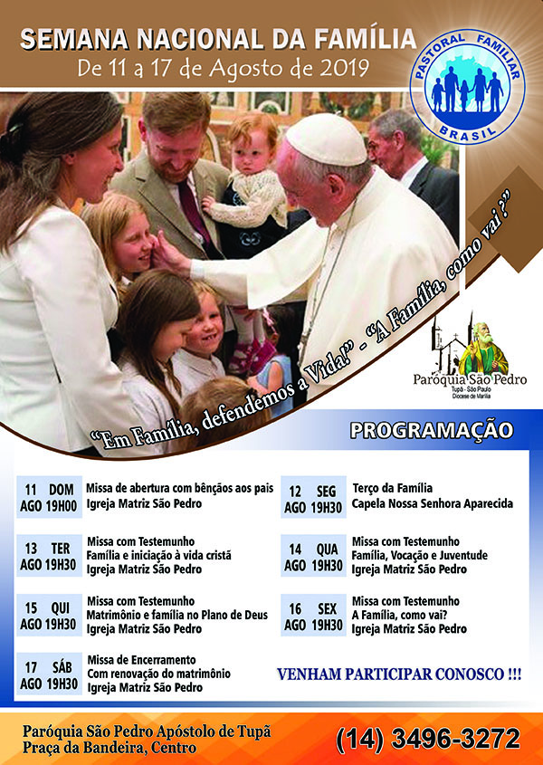 S�o Pedro de Tup� tem programa��o definida para Semana Nacional da Fam�lia 2019
