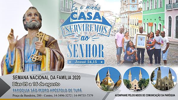 S�o Pedro de Tup� ir� celebrar Semana Nacional da Fam�lia 2020