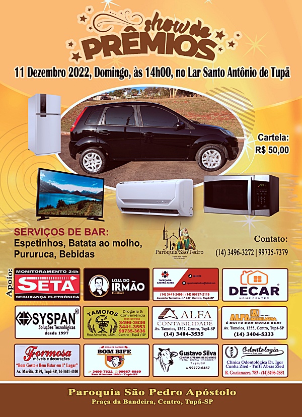 S�o Pedro de Tup� realizar� Show de Pr�mios e entre as rodadas haver� um ve�culo Ford Fiesta ano 2010