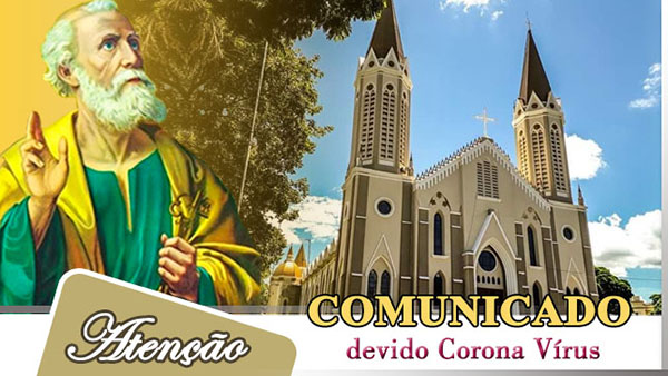 S�o Pedro de Tup� suspender� algumas atividades por conta do Coronav�rus